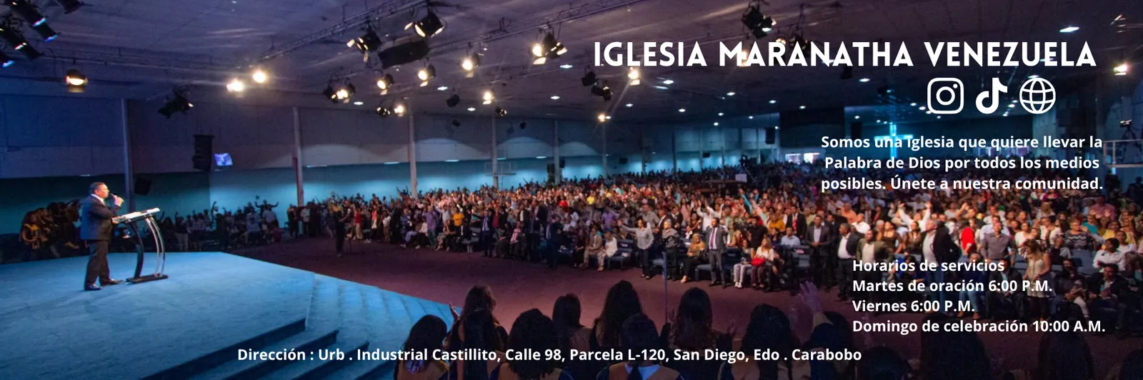 Iglesia Maranatha Venezuela — Somos una iglesia que quiere llevar la Palabra de Dios por todos los medios posibles. Horarios: martes de oración 6:00 P.M., viernes 6:00 P.M., domingo de celebración 10:00 A.M. Dirección: Urb. Industrial Castillito, Calle 98, Parcela L-120, San Diego, Edo. Carabobo
